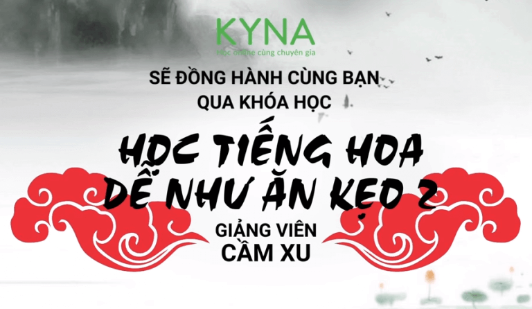 Khóa học miễn phí Học Tiếng trung dễ như ăn kẹo – 2 phần