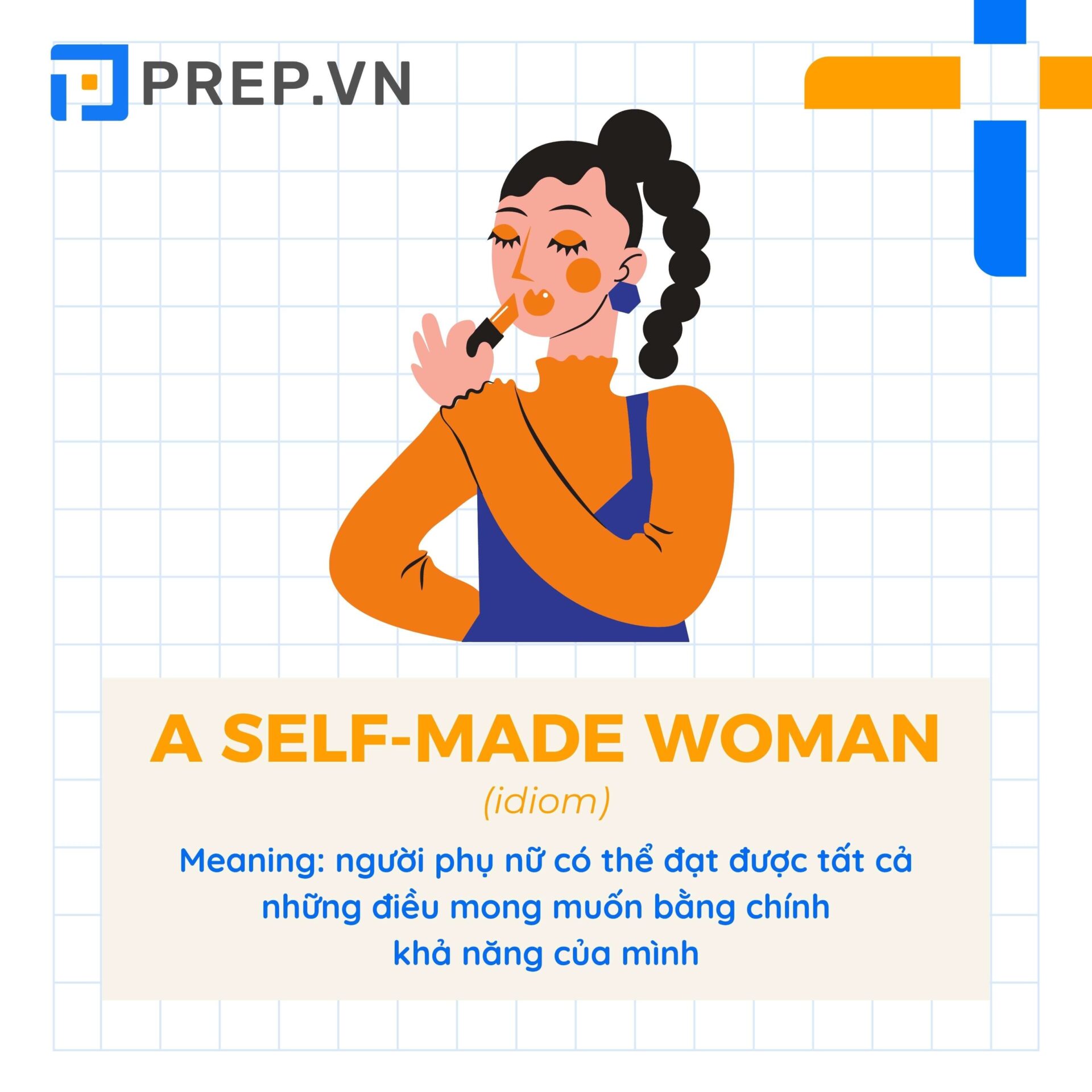 Idiom A Self-Made Woman