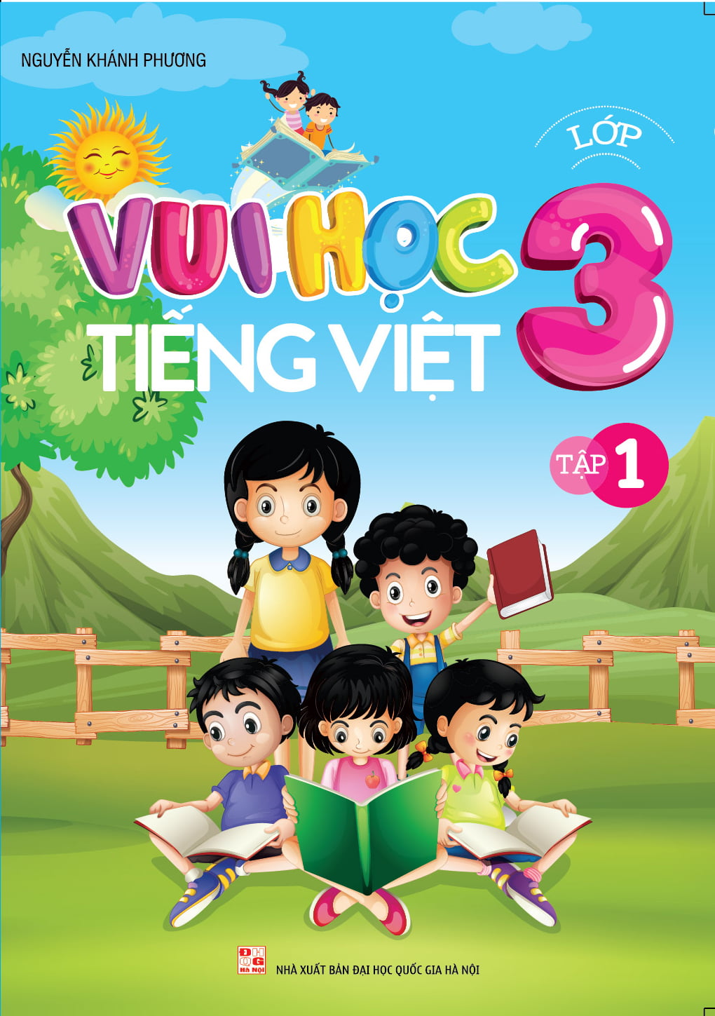 Vui Học Tiếng Việt Lớp 3 - Tập 1