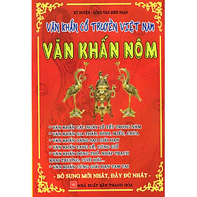 Văn Khấn Cổ Truyền Việt Nam - Văn Khấn Nôm - Sách Phong Thủy - Kinh Dịch