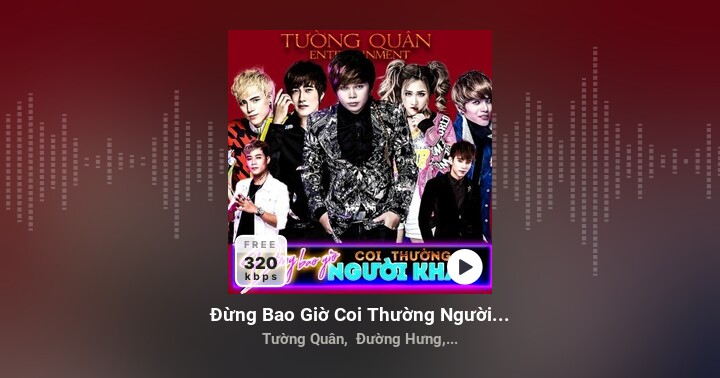 Đừng Bao Giờ Coi Thường Người Khác (Single) - Nhiều nghệ sĩ