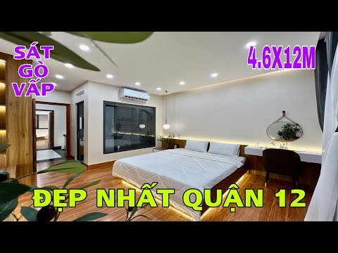  Bán nhà quận 12 | Nhà đẹp 4.6m x 12m CHỦ XÂY Ở ĐƯỜNG 12M tặng nội thất sát Gò Vấp 5 tỷ hơn