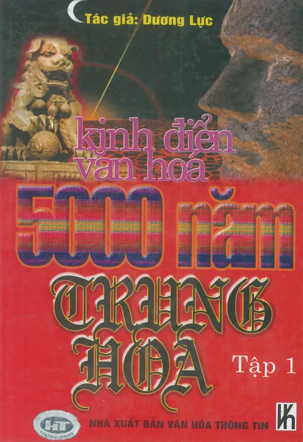 Kinh Điển Văn Hóa 5000 Năm Trung Hoa - Tập 1 - Thư Viện PDF