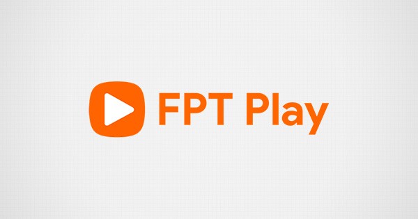 FPT Play - Hành Trình 8 Năm Chinh Phục Người Dùng Trong Nước