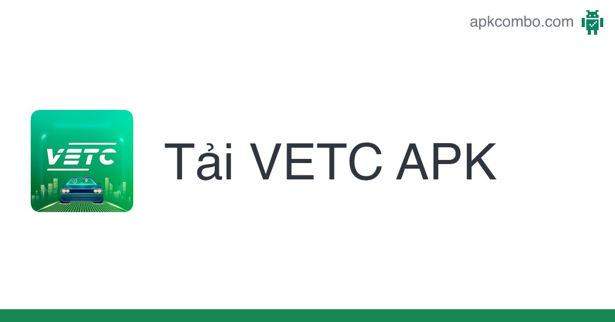 VETC APK (Android App) - Tải miễn phí