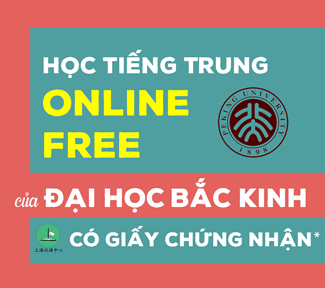 Khóa học tiếng Trung Online Miễn Phí của Đại học Bắc Kinh, Trung Quốc - tiengtrungthuonghai.vn