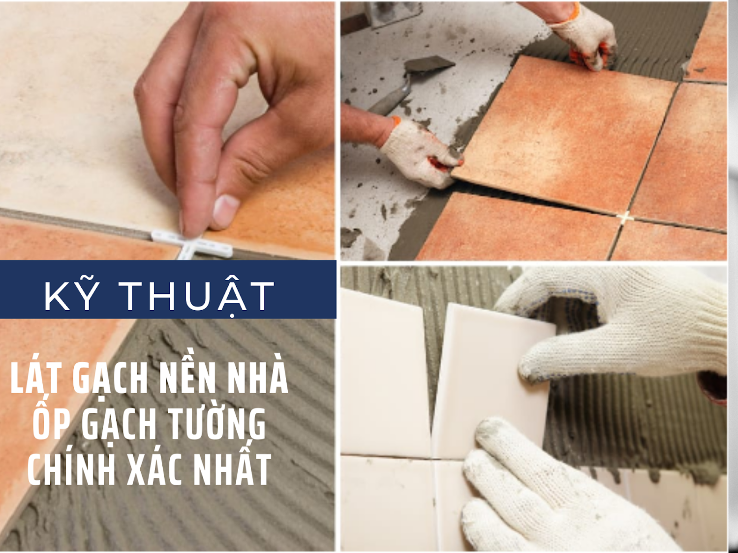 kỹ thuật lát gạch nền nhà