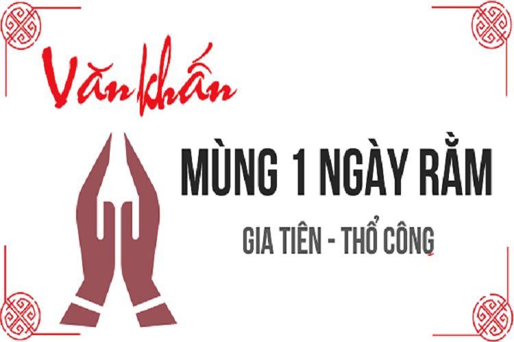 Bài văn khấn mùng 1 ngày rằm thổ công, gia tiên hàng tháng dễ nhớ