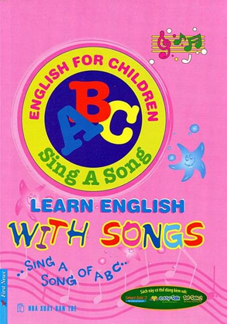 Học Tiếng Anh Qua Các Bài Hát Thiếu Nhi: Learn English With Songs