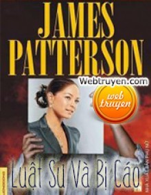 Truyện Luật sư và bị cáo - James Patterson & Peter De Jonge