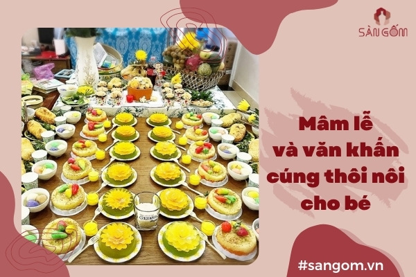 Mâm lễ và văn khấn cúng thôi nôi cho bé trai và bé gái