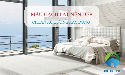 Gạch ốp lát Đồng Tâm giá rẻ - Xem các mẫu gạch mới & cao cấp