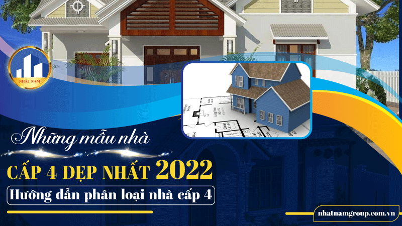 Những mẫu nhà cấp 4 đẹp nhất 2022 – Hướng dẫn phân loại nhà cấp 4