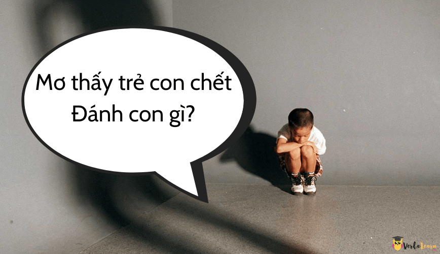 Mơ thấy trẻ con chết