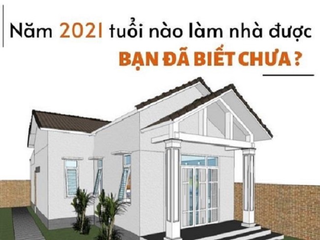 Năm 2021 tuổi nào xây nhà tốt nhất? Những điều cần lưu ý khi xây nhà?