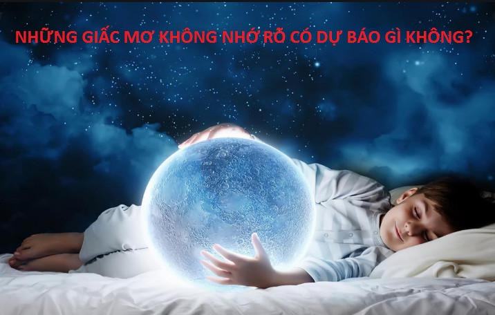 Nằm mơ nhưng không nhớ rõ giấc mơ có báo hiệu điều gì không?