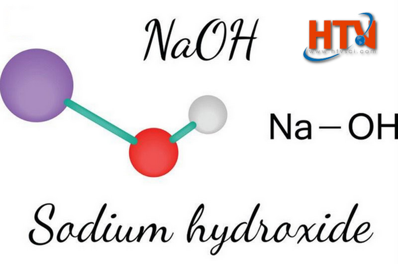 NaOH là gì? Tính chất, cách điều chế và ứng dụng của NaOH