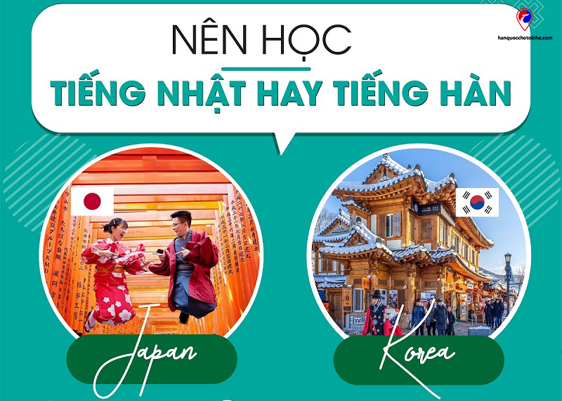 Nên học tiếng Hàn hay tiếng Nhật hướng nào cơ hội và việc làm tốt hơn