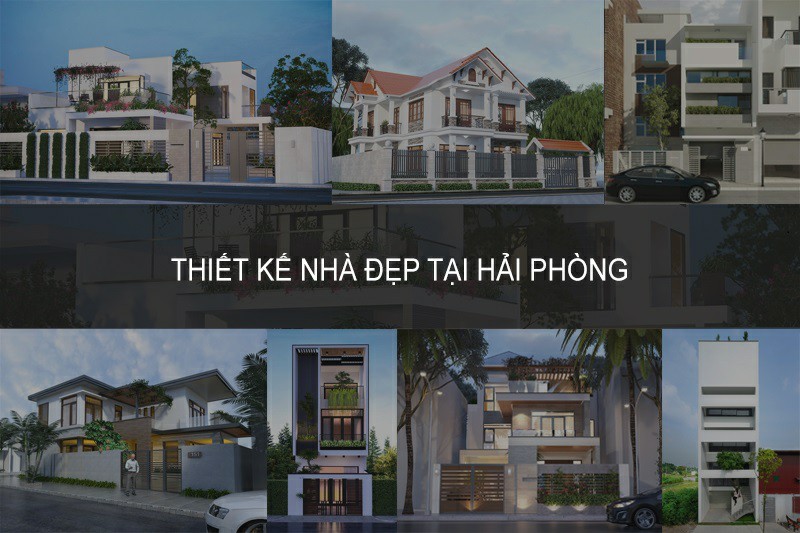 Thiết kế nhà đẹp tại Hải Phòng