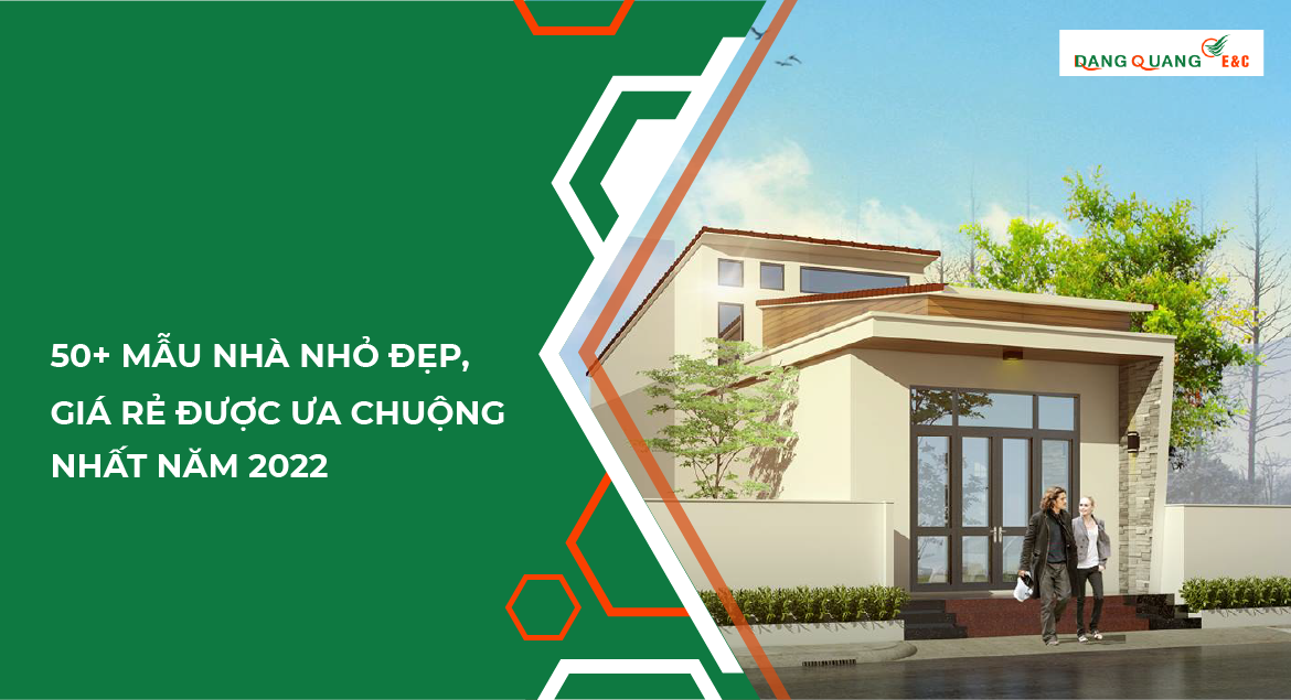 50+ mẫu nhà nhỏ đẹp 30m2, giá rẻ được ưa chuộng nhất năm 2022