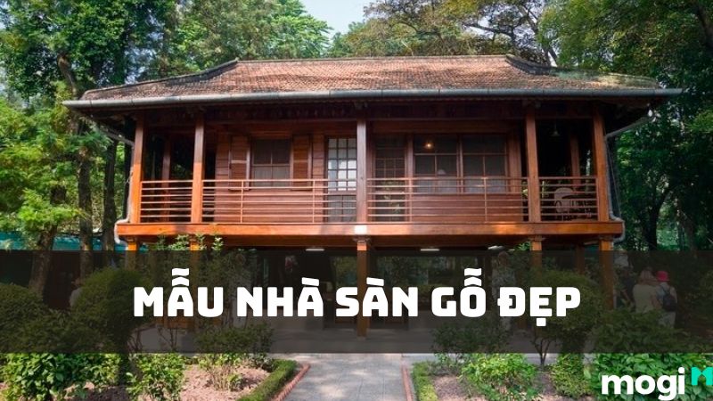 Top 15 mẫu nhà sàn gỗ có lối kiến trúc đặc sắc và đẹp nhất