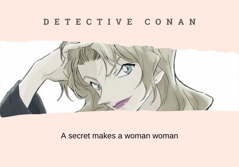 A secret makes a woman woman – Bí mật làm nên sự quyến rũ của phụ nữ.
