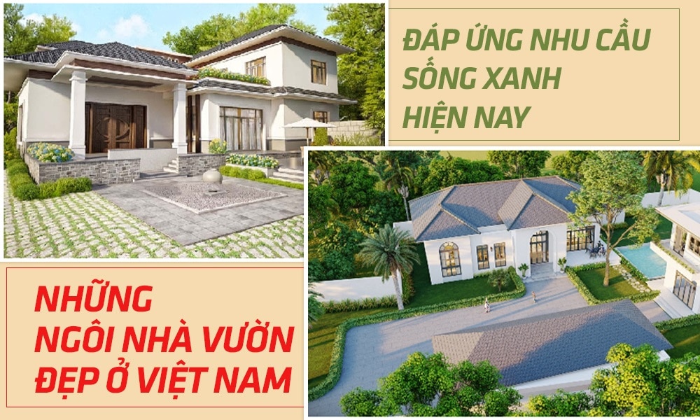 Những ngôi nhà vườn đẹp ở Việt Nam ai nhìn cũng mê