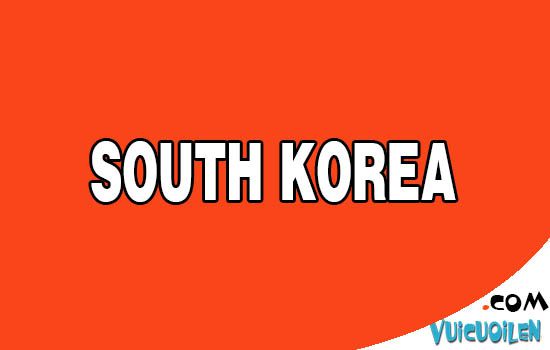 Nước Hàn Quốc tiếng anh là gì? Korea hay South Korea