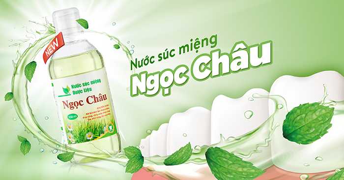 Nước súc miệng dược liệu Ngọc Châu - Bảo vệ lợi, giúp răng chắc khỏe từ gốc