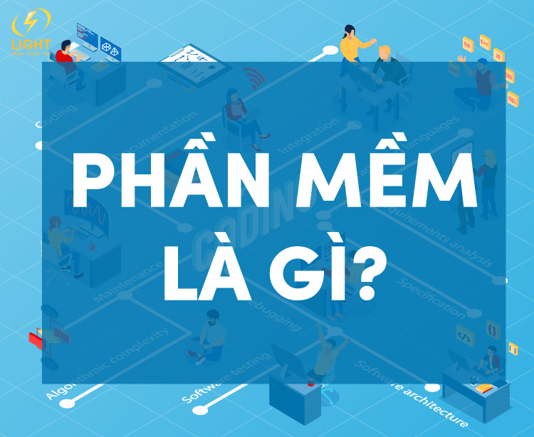 Phần Mềm Là Gì? Các Loại Phần Mềm Hiện Hay