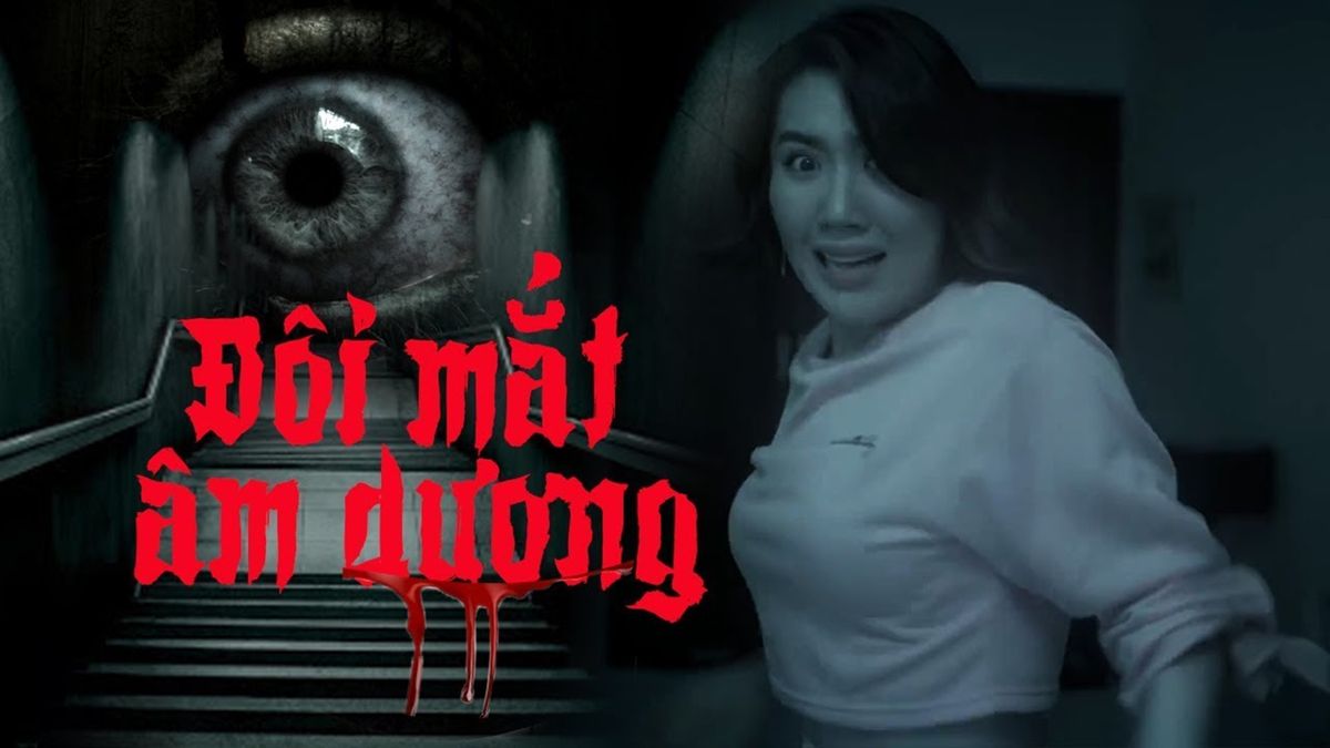 Phim Tết hay - Đôi mắt âm dương