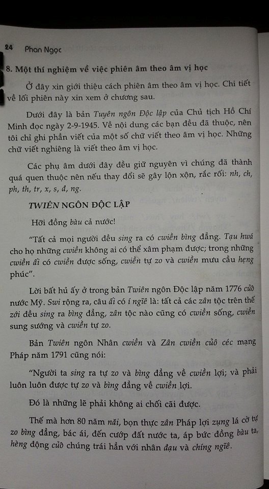 Đoạn đầu trong Tuyên ngôn độc lập của Chủ tịch Hồ Chí Minh áp dụng cách viết của PGS Phan Ngọc, trích từ sách của tác giả Phan Ngọc (những chữ nghiêng là những chữ có cách viết mới).