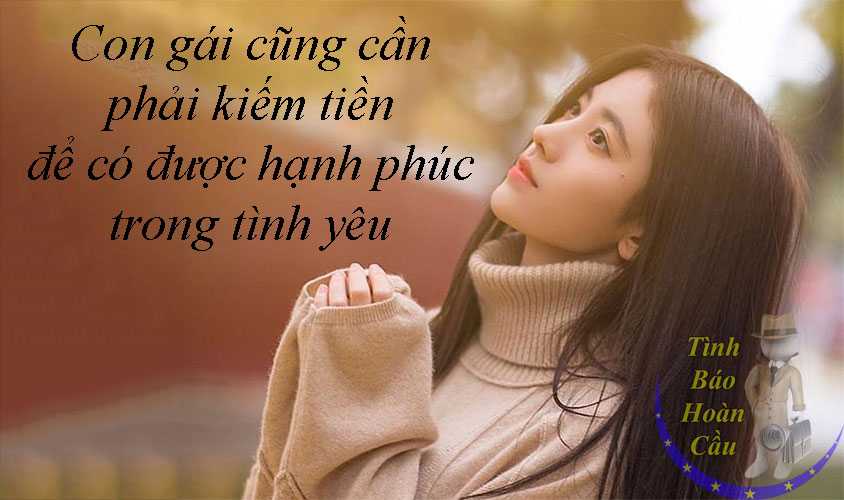 Con gái cần phải kiếm tiền để có được hạnh phúc trong tình yêu