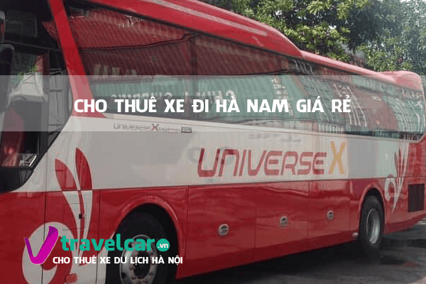 Công ty chuyên cho thuê xe đi Hà Nam(Phủ Lý, Đồng Văn) giá rẻ tại Hà Nội