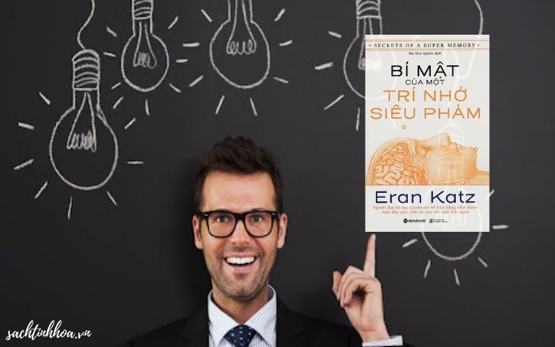 Review sách: Bí mật của một trí nhớ siêu phàm – Eran Katz - Tủ Sách Tinh Hoa