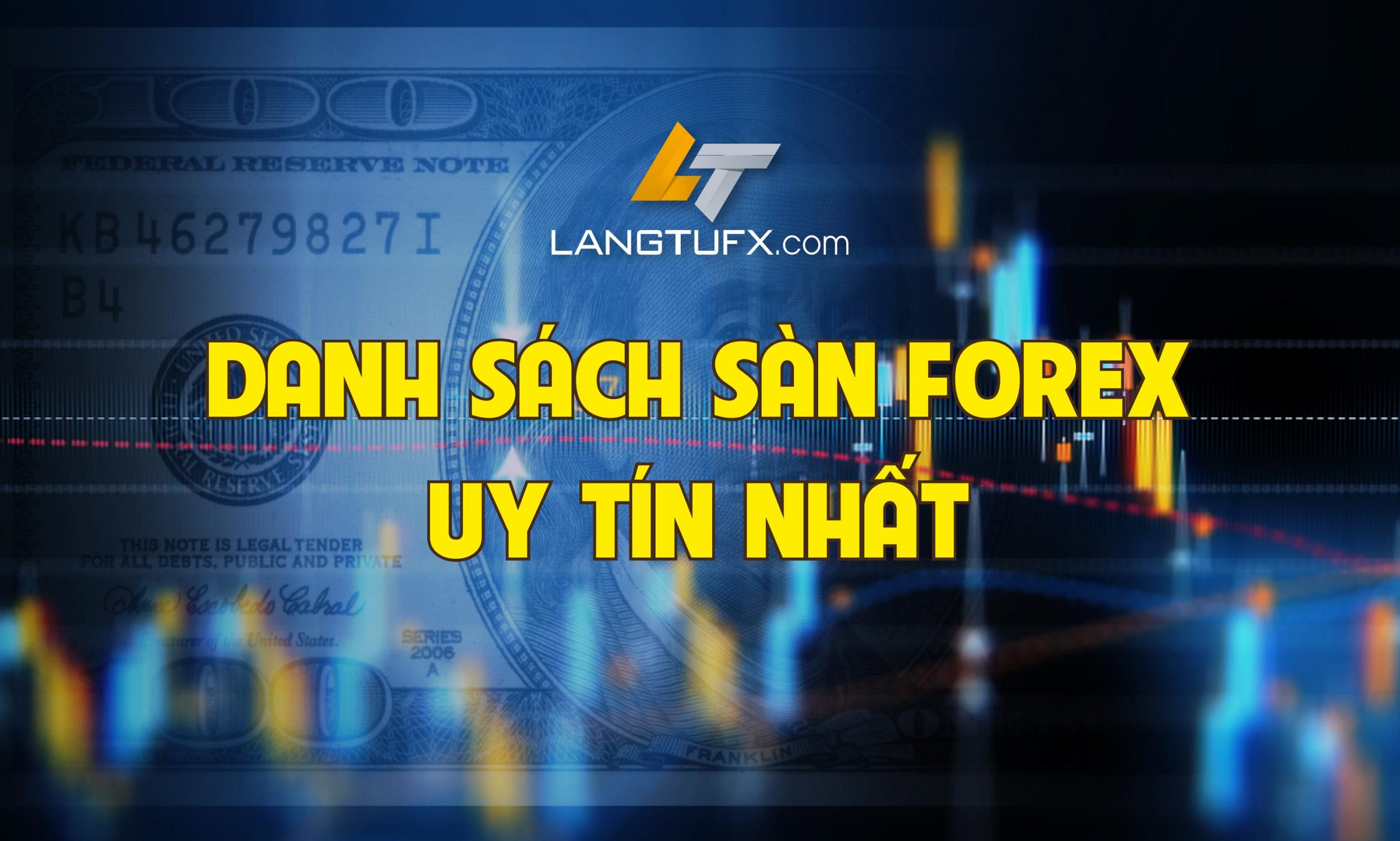 Top Sàn Forex Uy Tín Nhất Thế Giới 2023 Ở Việt Nam