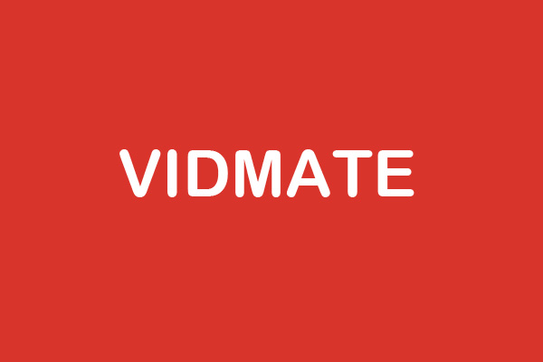 VIDMATE - Tải xuống APP & APK chính thức SEP 2022