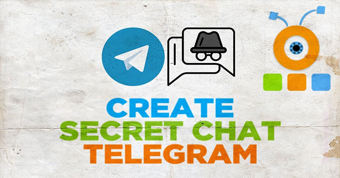 Hướng dẫn bật tính năng cuộc trò chuyện bí mật trong Telegram