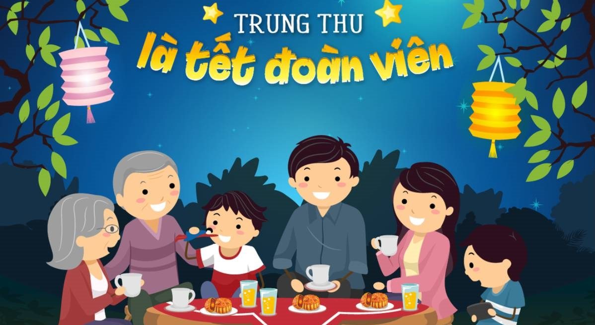 Vì sao lại gọi Trung Thu là Tết Đoàn Viên?