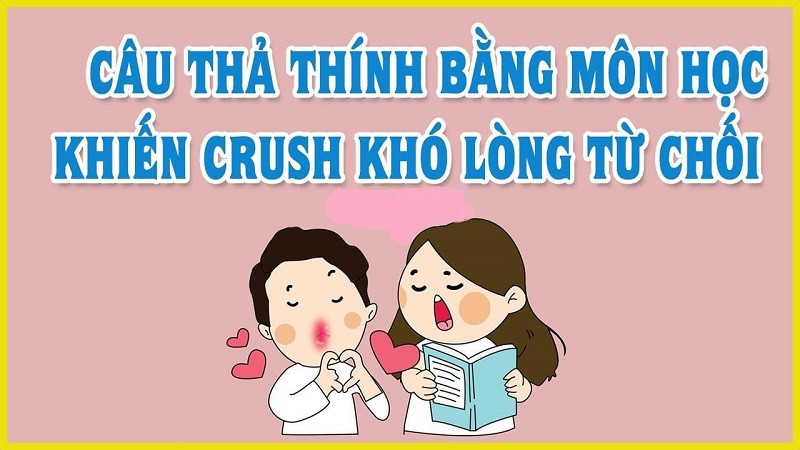 Top những câu thả thính bằng môn học bá đạo nhất, siêu hài hước