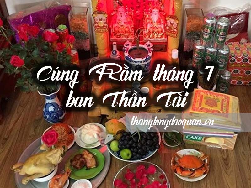 Cúng rằm tháng 7 ban Thần Tài Thổ Địa như thế nào chính xác nhất?