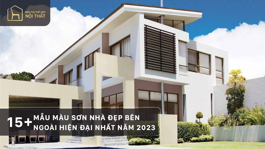 15+ Mẫu màu sơn nhà đẹp bên ngoài hiện đại nhất năm 2023