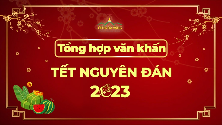 Tổng hợp các bài văn khấn Tết Nguyên Đán năm 2023 mới nhất