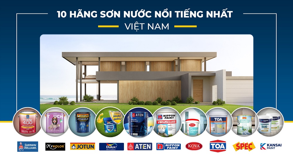 Top 10 Thương hiệu Sơn Chất Lượng Tốt Nhất Hiện Nay 2022