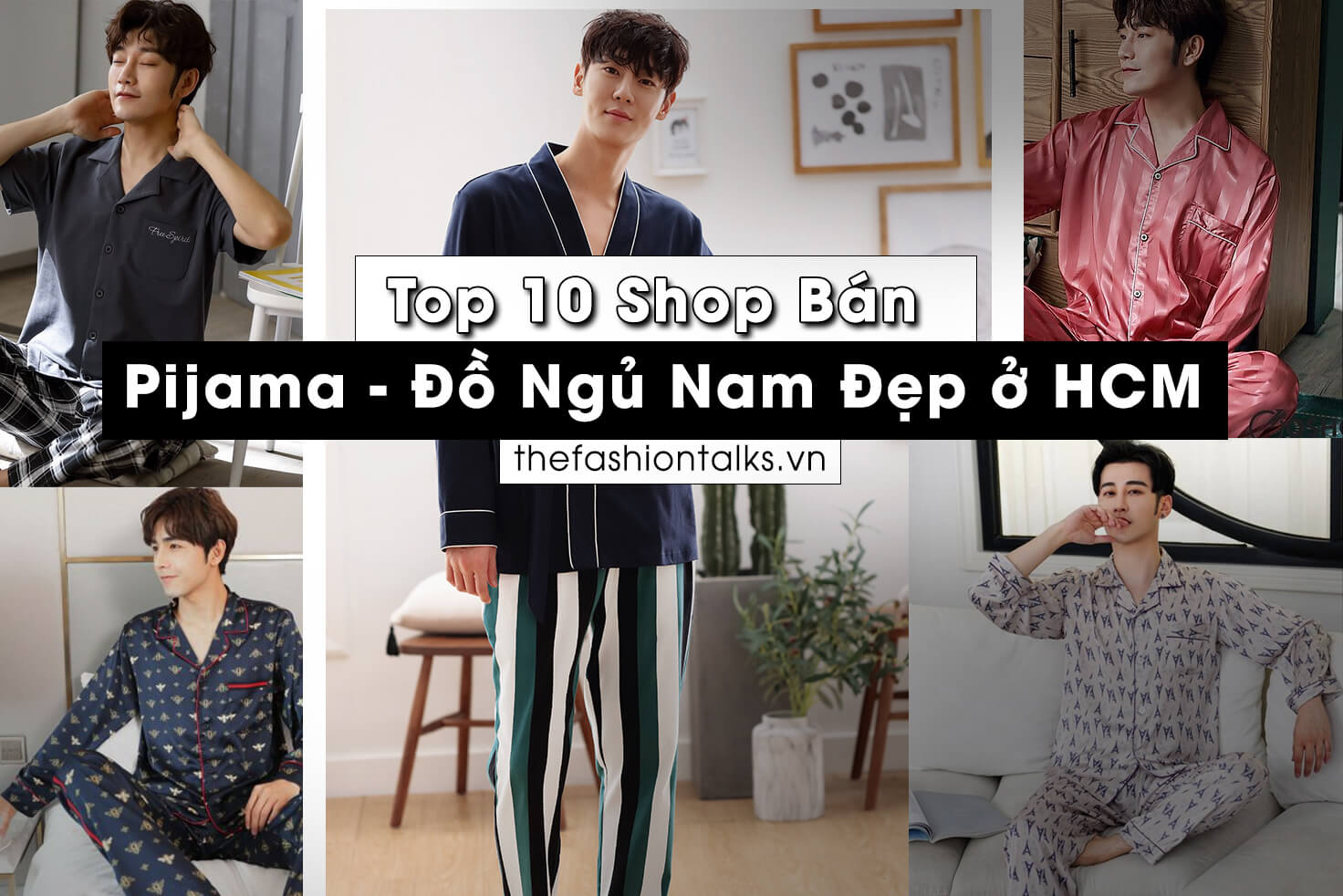 Top 10 Shop bán đồ pijama nam, đồ ngủ nam ở TP.HCM