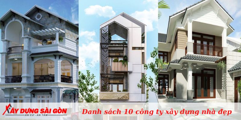 Top 10 công ty xây dựng nhà đẹp nhất ở TP. Hồ Chí Minh