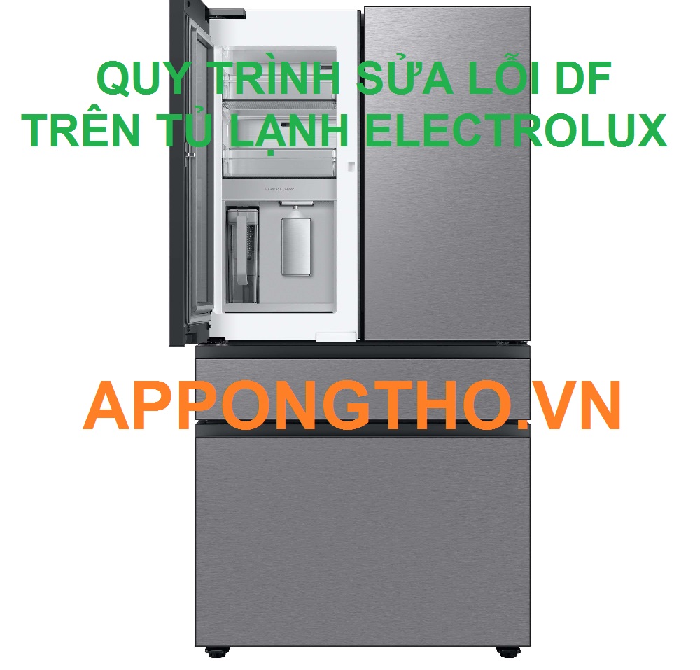 Cách nào ngăn chặn lỗi DF trên tủ lạnh Electrolux không?