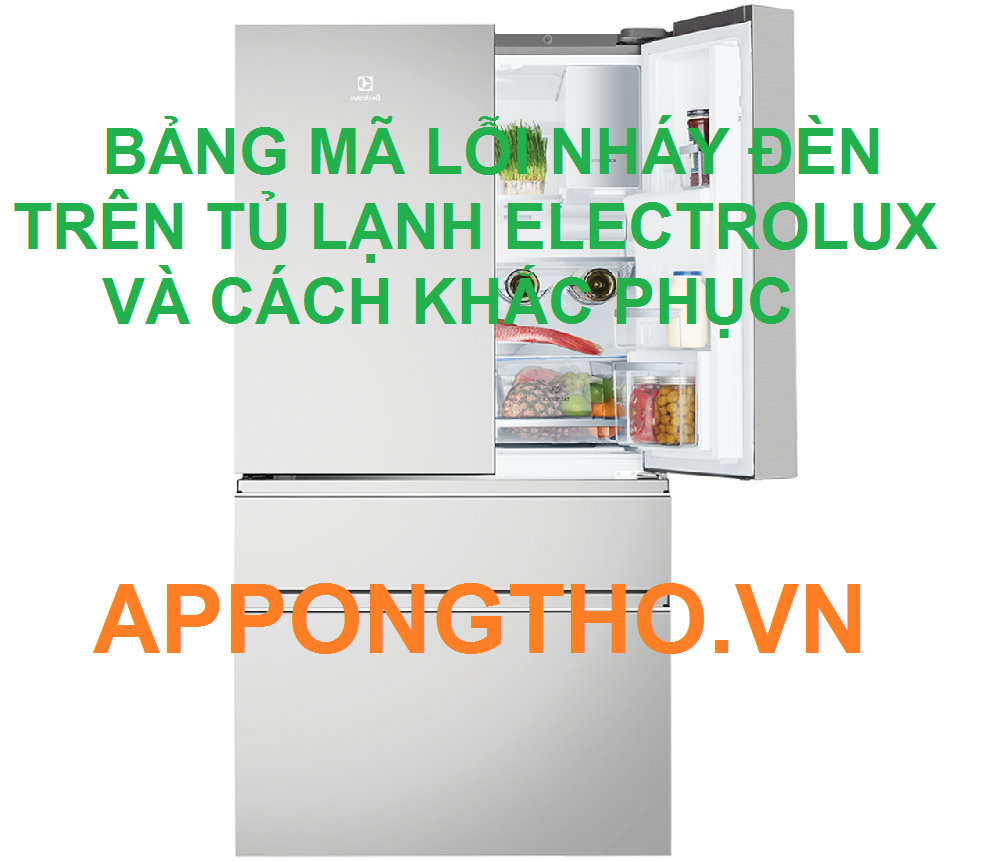 Trung tâm nào bảo hành lỗi nháy đèn tủ lạnh Electrolux không?