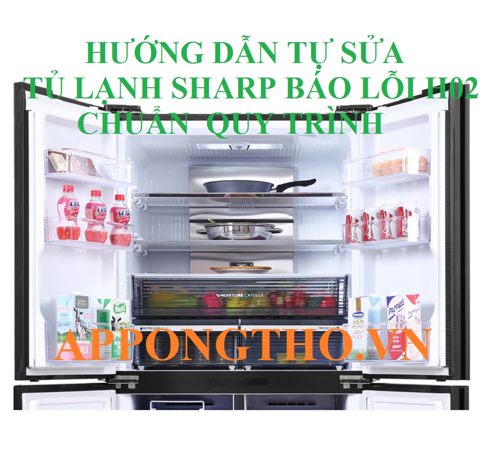 Cách nhận biết khi tủ lạnh Sharp lỗi H-02