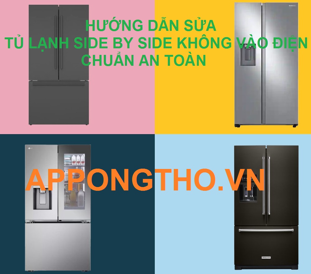 Vì sao tủ lạnh Side by Side của tôi không vào điện?